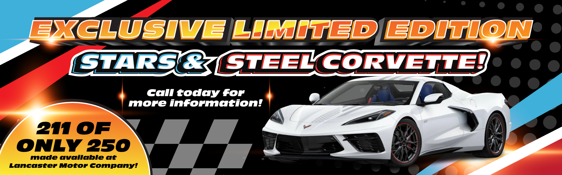 Exclusive limited edition Stars & Steel Corvette!